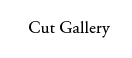 Cut Gallery